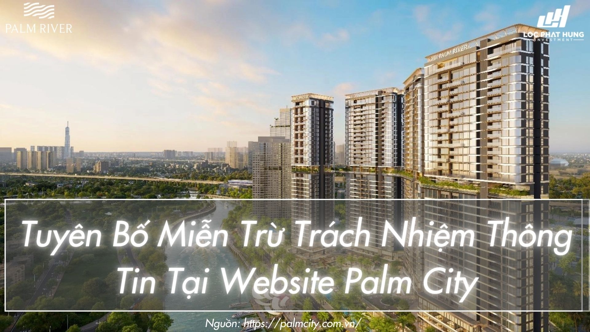 Tuyên bố miễn trừ trách nhiệm thông tin tại website Palm City
