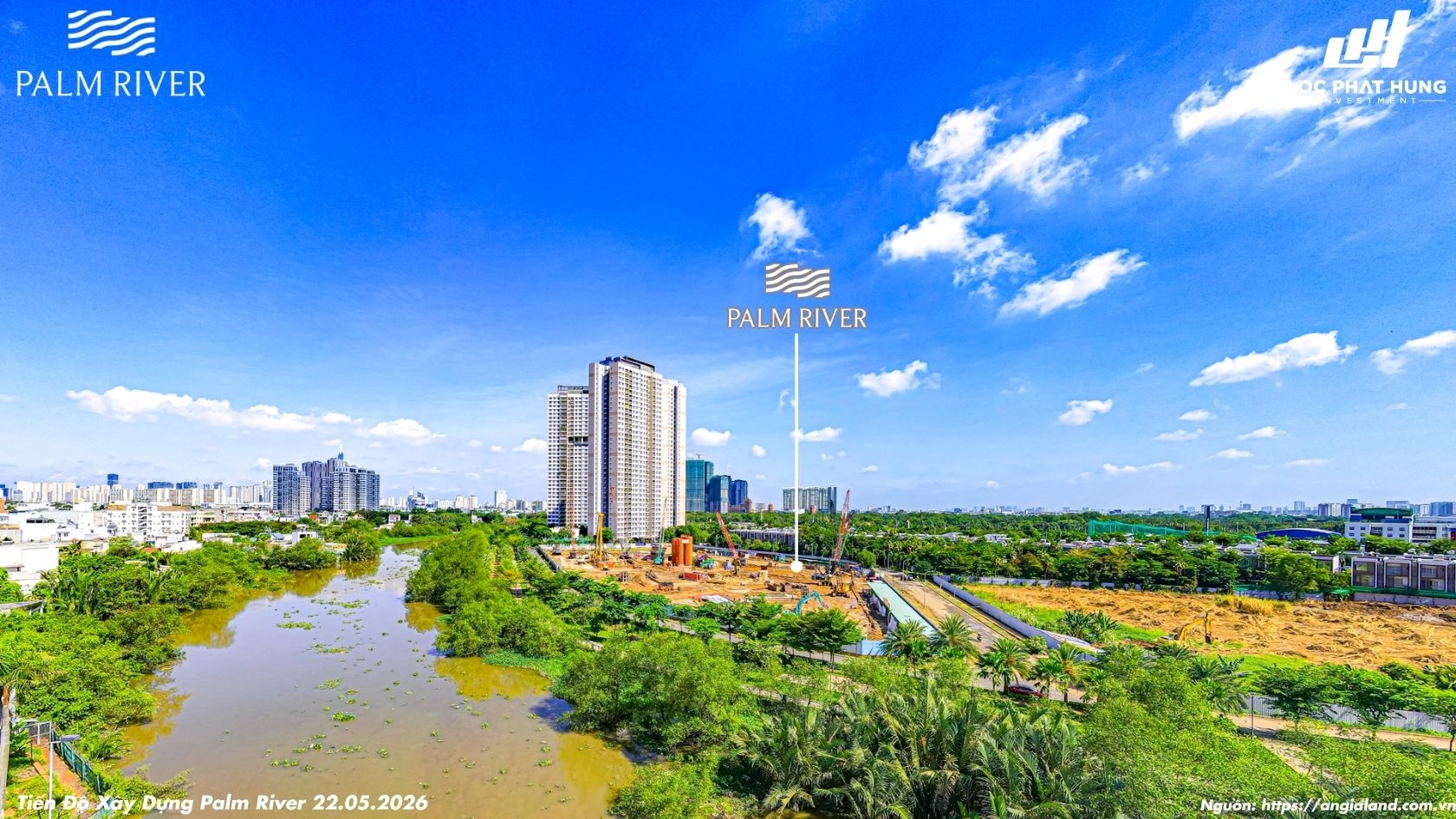 Hình ảnh thực tế tiến độ thi công dự án căn hộ ven sông Palm River Quận 2 tháng 05.2026