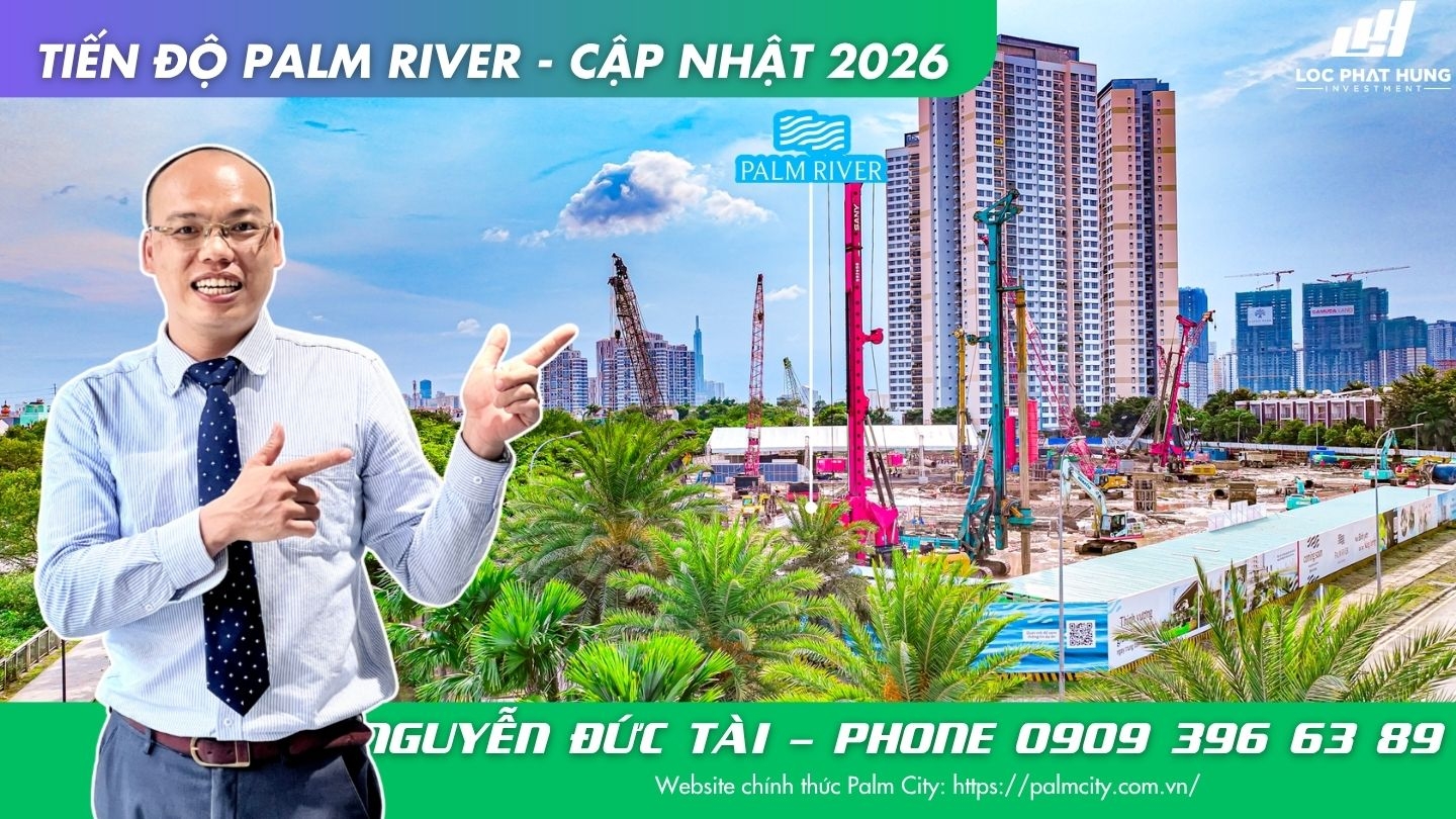 Tiến độ xây dựng Palm River Quận 2
